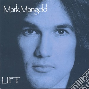 Mark Mangold - Lift cd musicale di Mark Mangold