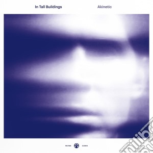 (LP Vinile) In Tall Buildings - Akinetic - Ltd. White Vinyl lp vinile di In Tall Buildings