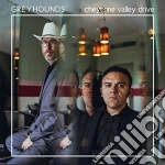 (LP Vinile) Greyhounds - Cheyenne Valley Drive vinile