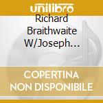Richard Braithwaite W/Joseph Roberts - The Jazz Hymnal,Volume One:The Duets cd musicale di Richard Braithwaite W/Joseph Roberts