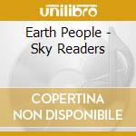 Earth People - Sky Readers cd