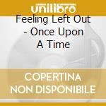 Feeling Left Out - Once Upon A Time cd