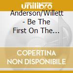 Anderson/Willett - Be The First On The Block To Eat The Snake cd