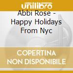 Abbi Rose - Happy Holidays From Nyc cd