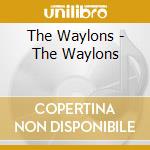 The Waylons - The Waylons cd