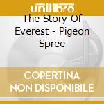 The Story Of Everest - Pigeon Spree cd