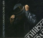 Pierce, Chris - Walking On Earth cd