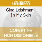 Gina Leishman - In My Skin cd