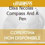 Elisa Nicolas - Compass And A Pen cd