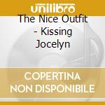 The Nice Outfit - Kissing Jocelyn cd