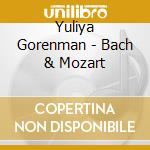Yuliya Gorenman - Bach & Mozart cd