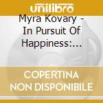 Myra Kovary - In Pursuit Of Happiness: Five Centuries Of Favorites For Solo Harp cd