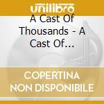 A Cast Of Thousands - A Cast Of Thousands cd