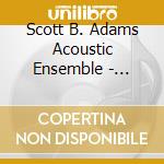 Scott B. Adams Acoustic Ensemble - Finger Lakes Wine Album cd