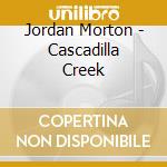 Jordan Morton - Cascadilla Creek cd