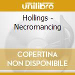 Hollings - Necromancing cd