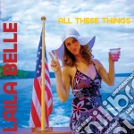 Laila Belle - All These Things cd
