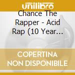 Chance The Rapper - Acid Rap (10 Year Anniversary) cd