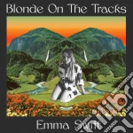 Emma Swift - Blonde On The Tracks