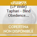 (LP Vinile) Taphari - Blind Obedience (Coloured) vinile