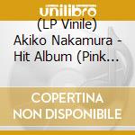 (LP Vinile) Akiko Nakamura - Hit Album (Pink Vinyl) vinile