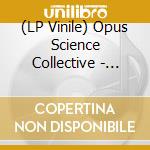 (LP Vinile) Opus Science Collective - Crawlco Block Knockers / O.S.T. lp vinile