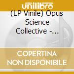 (LP Vinile) Opus Science Collective - Crawlco Block Knockers / O.S.T. vinile
