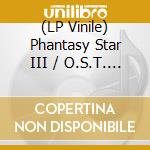 (LP Vinile) Phantasy Star III / O.S.T. (Clear) vinile