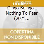 Oingo Boingo - Nothing To Fear (2021 Remastered & Expanded Ed.) cd