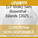 (LP Vinile) Sam Rosenthal - Islands (2025 Stereo Mix) vinile