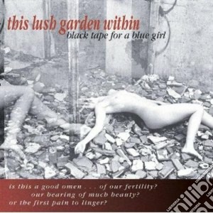 Black Tape For A Blue Girl - This Lush cd musicale di Black tape for a blu
