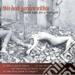 Black Tape For A Blue Girl - This Lush cd