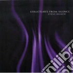 Steve Roach - Structures From Silence cd