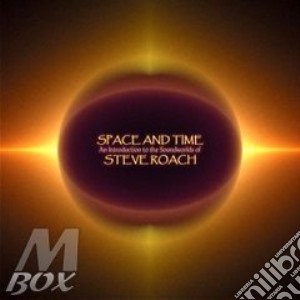Space and time cd musicale di Steve Roach