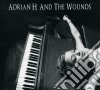 Adrian H And The Wounds - Adrian H And The Wounds cd