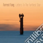 Forrest Fang - Letters To The Farthest Star cd