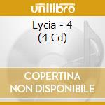 Lycia - 4 (4 Cd) cd musicale