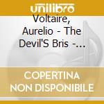 Voltaire, Aurelio - The Devil'S Bris - Remastered cd
