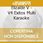 Elizalde V - V4 Exitos Multi Karaoke cd