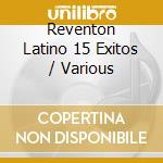 Reventon Latino 15 Exitos / Various cd