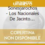 Sonesjarochos - Los Nacionales De Jacinto Gatica cd