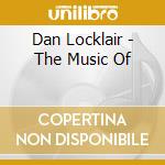 Dan Locklair - The Music Of cd