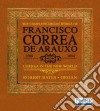 Francisco Correa de Arauxo - The Complete Organ Works (5 Cd) cd