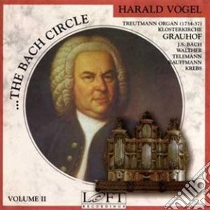 Vogel Harald - Bach Circle Volume II (The) cd musicale di V/C