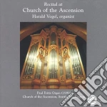 Harald Vogel - Recital At Church Of The Ascension cd