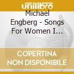 Michael Engberg - Songs For Women I Don'T See Any More cd