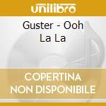 Guster - Ooh La La cd