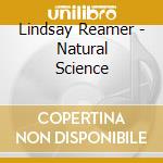 Lindsay Reamer - Natural Science cd