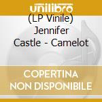 (LP Vinile) Jennifer Castle - Camelot vinile