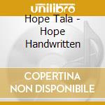 Hope Tala - Hope Handwritten cd